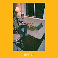 マック・デマルコ「 Ｇｕｉｔａｒ」