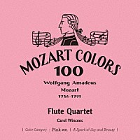 キャロル・ウィンセンス「 モーツァルト：フルート四重奏曲」