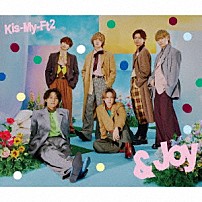 Ｋｉｓ－Ｍｙ－Ｆｔ２ 「＆Ｊｏｙ」