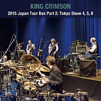 キング・クリムゾン 「キング・クリムゾン日本公演補完シリーズ　ｉｎ　ＳＨＭ－ＣＤ　２０１５年ジャパン・ツアーＢＯＸ　２　東京公演編パート２　１２月１０、１６、１７日　東京・Ｂｕｎｋａｍｕｒａ　オーチャードホール」