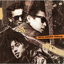 ＣＡＤＩＬＬＡＣ「ＲＯＴＴＥＮ　ＨＡＭＢＵＲＧＥＲ　～腐ったハンバーガー～　＋１２」