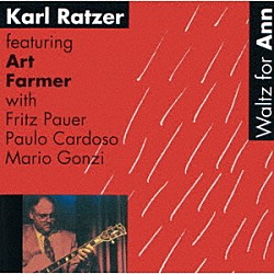 カール・レイツァー・フィーチャリング・アート・ファーマー「ワルツ・フォー・アン」