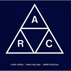 チック・コリア デイヴ・ホランド バリー・アルトシュル「Ａ．Ｒ．Ｃ．」
