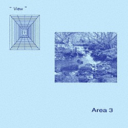 Ａｒｅａ　３「Ｖｉｅｗ」
