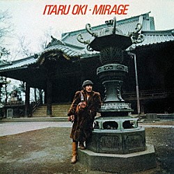 沖至 翠川敬基 富樫雅彦 加古隆「ミラージュ」