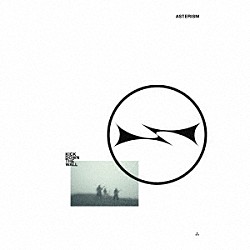 ＡＳＴＥＲＩＳＭ「Ｋｉｃｋ　Ｄｏｗｎ　ｔｈｅ　Ｗａｌｌ」