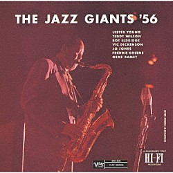 レスター・ヤング ロイ・エルドリッジ ヴィック・ディッケンソン テディ・ウィルソン フレディー・グリーン ジーン・ラミー ジョー・ジョーンズ「ジャズ・ジャイアンツ　’５６」