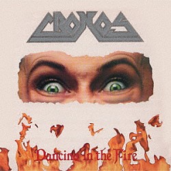 クロノス「ダンシング・イン・ザ・ファイア」