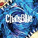 ＧＲＡＮＲＯＤＥＯ「ＣｈａｏｓＢｌｕｅ」