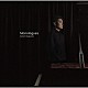 杉山悟史「Ｍｏｎｏｌｏｇｕｅｓ」