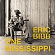 Ｅｒｉｃ　Ｂｉｂｂ「Ｏｎｅ　Ｍｉｓｓｉｓｓｉｐｐｉ」