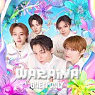 ＯＮＥ　Ｎ’　ＯＮＬＹ「ＷＡＲＡｉＮＡ」