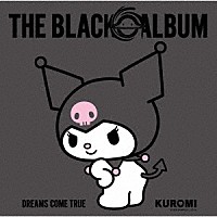 ＤＲＥＡＭＳ　ＣＯＭＥ　ＴＲＵＥ「 ＴＨＥ　ＢＬＡＣＫ　◯　ＡＬＢＵＭ」