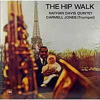 ネイサン・デイヴィス「 ザ・ヒップ・ウォーク」