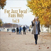 （Ｖ．Ａ．）「 寺島靖国プレゼンツ　Ｆｏｒ　Ｊａｚｚ　Ｖｏｃａｌ　Ｆａｎｓ　Ｏｎｌｙ　Ｖｏｌ．９」