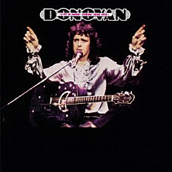 ドノヴァン「ライヴ・イン・ジャパン：スプリング・ツアー１９７３」