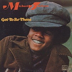 マイケル・ジャクソン「ガット・トゥ・ビー・ゼア」