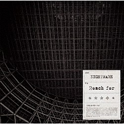 ＮＩＧＨＴＭＡＲＥ「Ｒｅａｃｈ　ｆｏｒ」