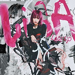 ＬｉＳＡ「ＬＡＣＥ　ＵＰ」