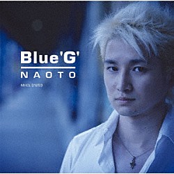 ＮＡＯＴＯ「Ｂｌｕｅ　‘Ｇ’　［ＲＥＭＡＳＴＥＲ］」