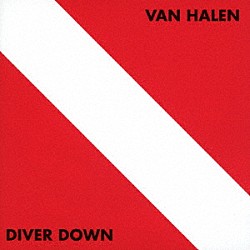 ヴァン・ヘイレン「ダイヴァー・ダウン」
