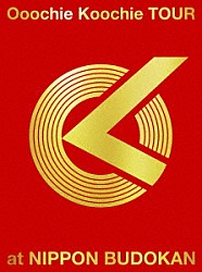 Ｏｏｏｃｈｉｅ　Ｋｏｏｃｈｉｅ「Ｏｏｏｃｈｉｅ　Ｋｏｏｃｈｉｅ　ＴＯＵＲ　ａｔ　ＮＩＰＰＯＮ　ＢＵＤＯＫＡＮ」
