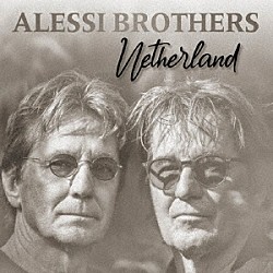 アレッシー・ブラザーズ「ザ・ネザーランド」