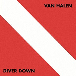ヴァン・ヘイレン「ダイヴァー・ダウン」