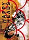 忌野清志郎＆ザ・レザー・シャープス「ＨＡＰＰＹ　ＨＥＡＤＳ」