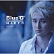 ＮＡＯＴＯ「Ｂｌｕｅ　‘Ｇ’　［ＲＥＭＡＳＴＥＲ］」