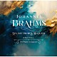 神戸市混声合唱団 太田務 金岡伶奈 西尾岳史 中村圭介 松永玲子 佐藤けやき「ブラームス：ドイツ・レクイエム　日本語で聴く慰めと愛の調べ」