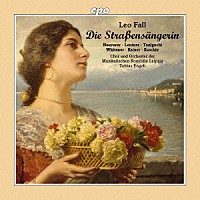 （クラシック）「 ファル：喜歌劇≪街頭の歌姫≫」