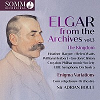 （クラシック）「 エルガー・フロム・アーカイヴ　第３集」