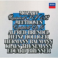 アルフレッド・ブレンデル「 モーツァルト＆ベートーヴェン：ピアノと管楽のための五重奏曲」