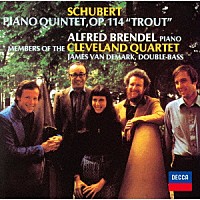 アルフレッド・ブレンデル「 シューベルト：ピアノ五重奏曲≪ます≫」