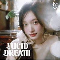 ＩＶＥ「 ＬＵＣＩＤ　ＤＲＥＡＭ」