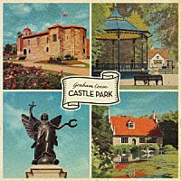 Ｇｒａｈａｍ　Ｃｏｘｏｎ「 Ｃａｓｔｌｅ　Ｐａｒｋ」