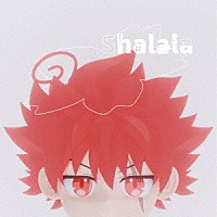 ピラフ星人「 Ｓｈａｌａｌａ」