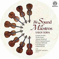 （クラシック）「 名器の響き－Ｔｈｅ　Ｓｏｕｎｄ　ｏｆ　Ｍａｅｓｔｒｏｓ－」