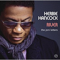 ハービー・ハンコック「 リヴァー　～ジョニ・ミッチェルへのオマージュ」