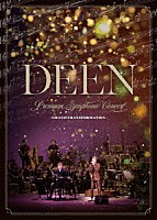 ＤＥＥＮ「 ＤＥＥＮ　Ｐｒｅｍｉｕｍ　Ｓｙｍｐｈｏｎｉｃ　Ｃｏｎｃｅｒｔ　－ＧＲＡＮＤ　ＴＲＡＮＳＦＯＲＭＡＴＩＯＮ－」