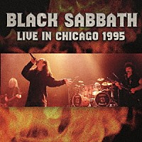 ブラック・サバス「 ライヴ・イン・シカゴ　１９９５」