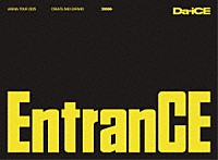 Ｄａ－ｉＣＥ「 Ｄａ－ｉＣＥ　ＡＲＥＮＡ　ＴＯＵＲ　２０２５　－ＥｎｔｒａｎＣＥ－」