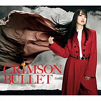 水樹奈々「 ＣＲＩＭＳＯＮ　ＢＵＬＬＥＴ」