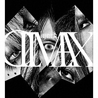 ｌｙｎｃｈ．「 ＣＬＩＭＡＸ」