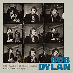 ＢＯＢ　ＤＹＬＡＮ「ＴＨＥ　ＡＬＬＥＮ　ＧＩＮＳＢＥＲＧ　ＴＡＰＥＳ　＜Ｓａｎ　Ｆｒａｎｃｉｓｃｏ　１９６５＞」