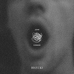 ＢＩＧＹＵＫＩ「Ｊｏｈｎ　Ｃｏｎｎｏｒ」