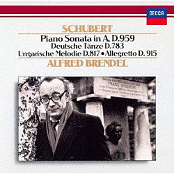 アルフレッド・ブレンデル「シューベルト：ピアノ・ソナタ第２０番　他」
