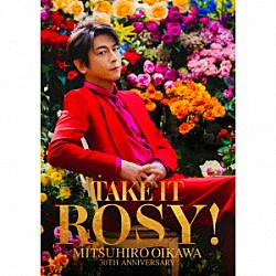 及川光博「ＴＡＫＥ　ＩＴ　ＲＯＳＹ！」