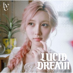 ＩＶＥ「ＬＵＣＩＤ　ＤＲＥＡＭ」